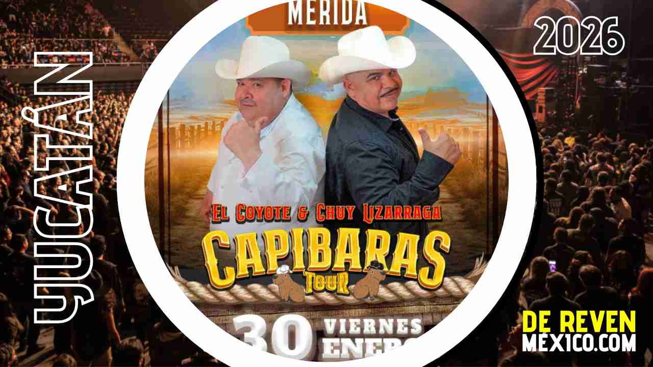 EL COYOTE Y CHUY LIZÁRRAGA MÉRIDA 2026 FORO GNP SEGUROS
