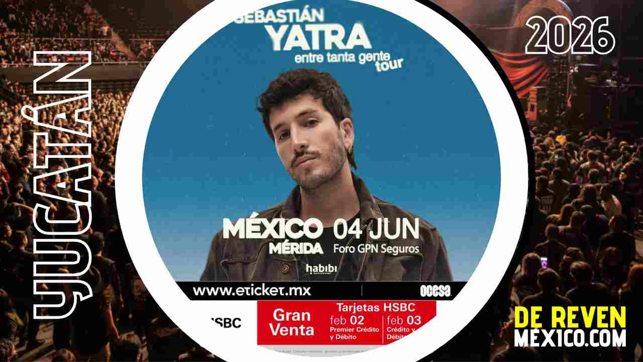SEBASTIÁN YATRA MÉRIDA 2026 FORO GNP SEGUROS