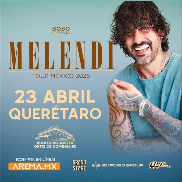 MELENDI QUERÉTARO 2026 AUDITORIO JOSEFA ORTÍZ