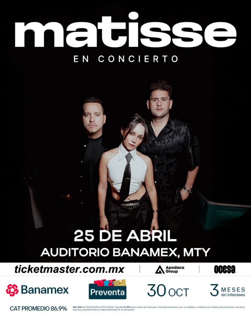 MATISSE MONTERREY 2026 AUDITORIO BANAMEX