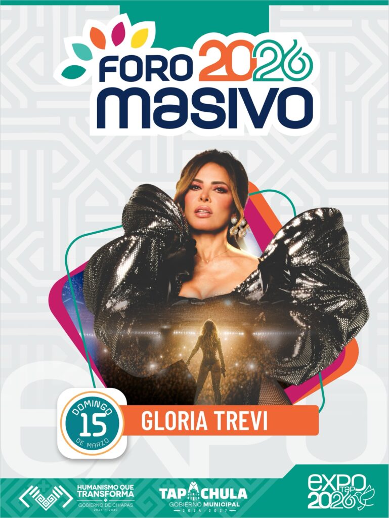 GLORIA TREVI EXPO FERIA TAPACHULA 2026 CHIAPAS