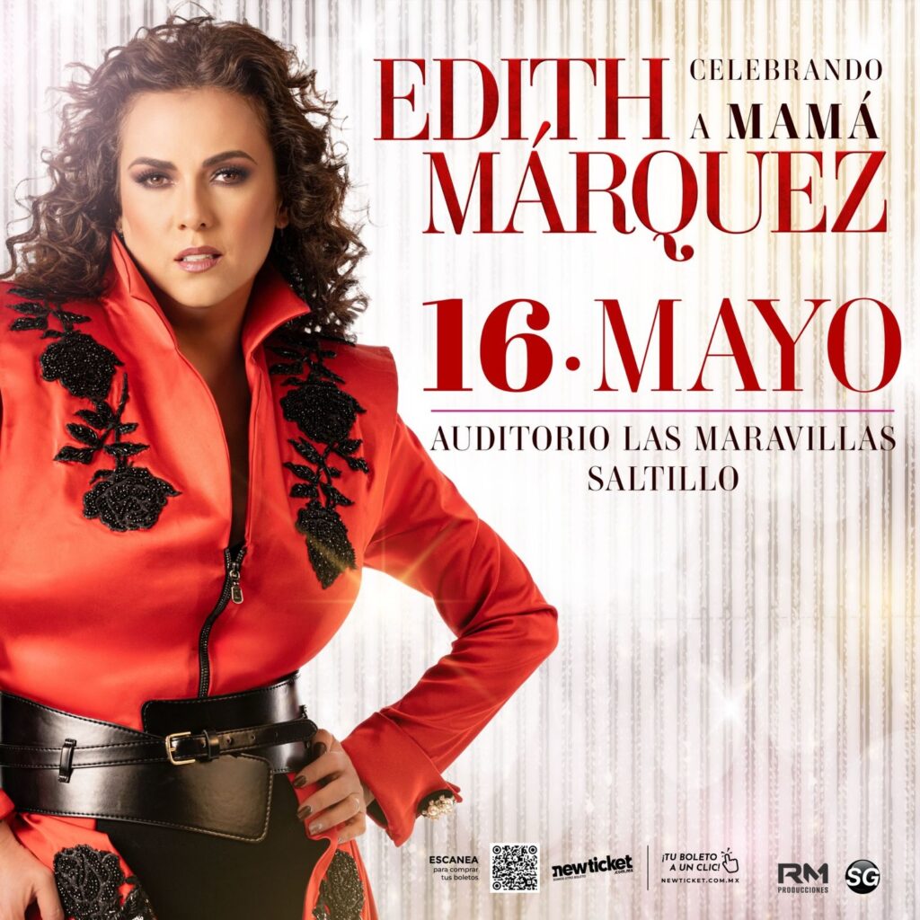 EDITH MÁRQUEZ SALTILLO 2026 AUDITORIO PARQUE LAS MARAVILLAS