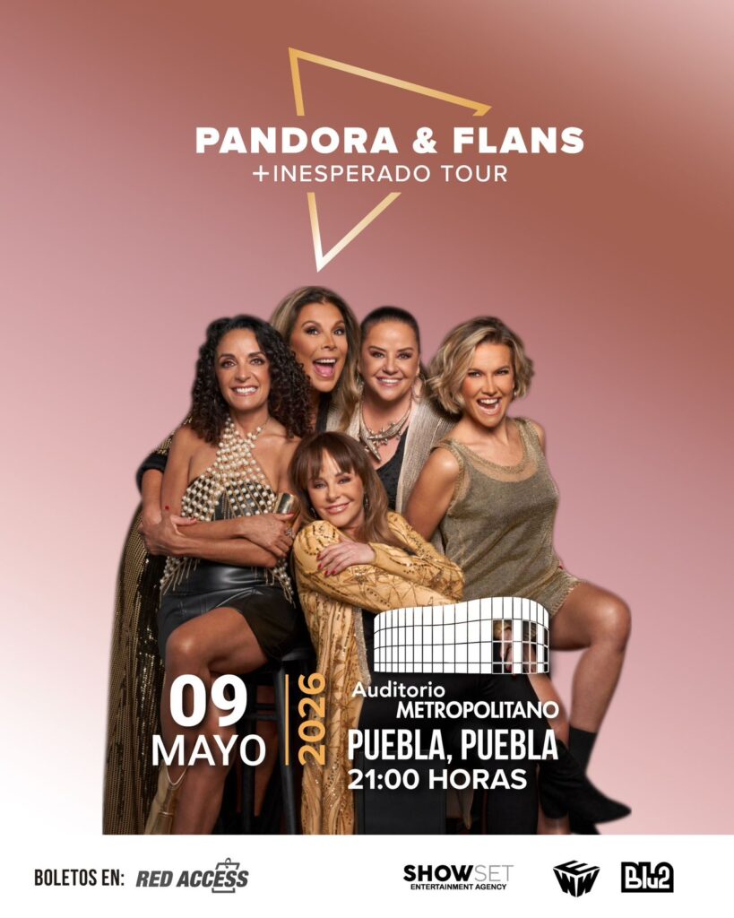 PANDORA Y FLANS PUEBLA 2026 AUDITORIO METROPOLITANO