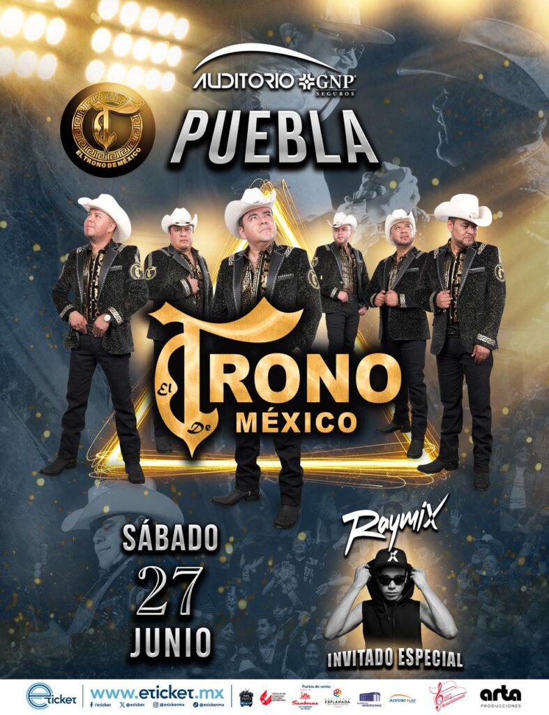 EL TRONO DE MÉXICO PUEBLA 2026 AUDITORIO GNP SEGUROS