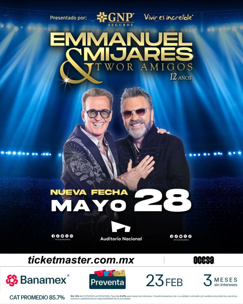 EMMANUEL Y MIJARES CDMX 2026 AUDITORIO NACIONAL