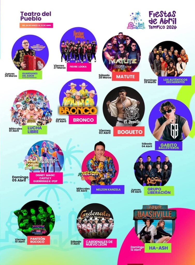 CARTELERA FIESTAS DE ABRIL TAMPICO 2026