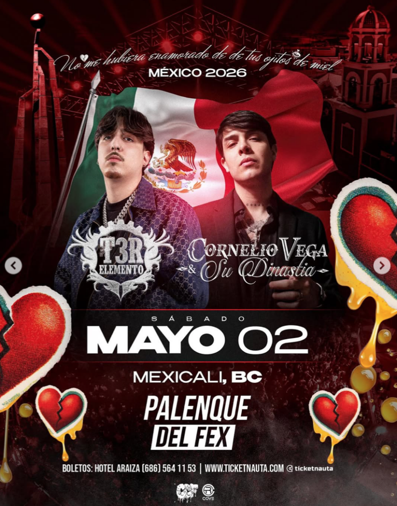 T3R ELEMENTO Y CORNELIO VEGA MEXICALI 2026 PALENQUE DEL FEX