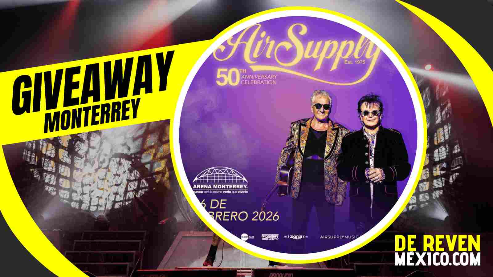 AIR SUPPLY GIVEAWAY 2026 ARENA MONTERREY