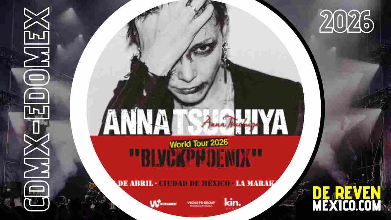 ANNA TSUCHIYA CDMX 2026 LA MARAKA
