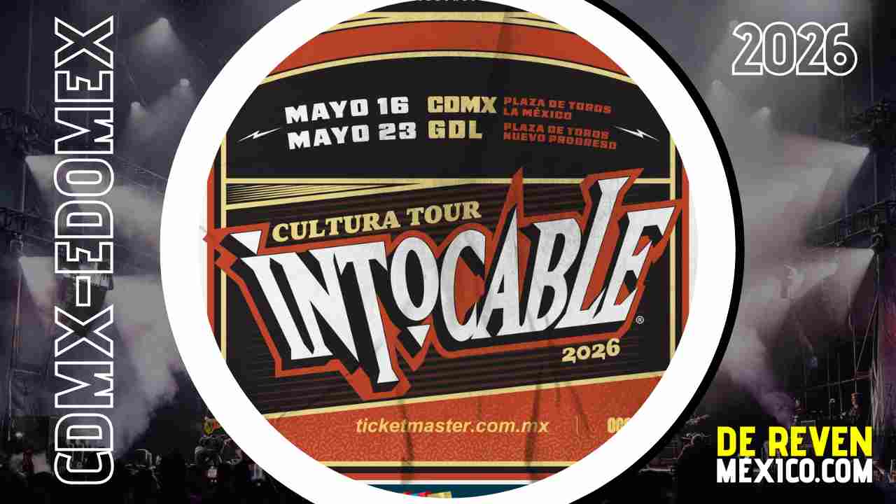 INTOCABLE CDMX 2026 PLAZA DE TOROS LA MÉXICO