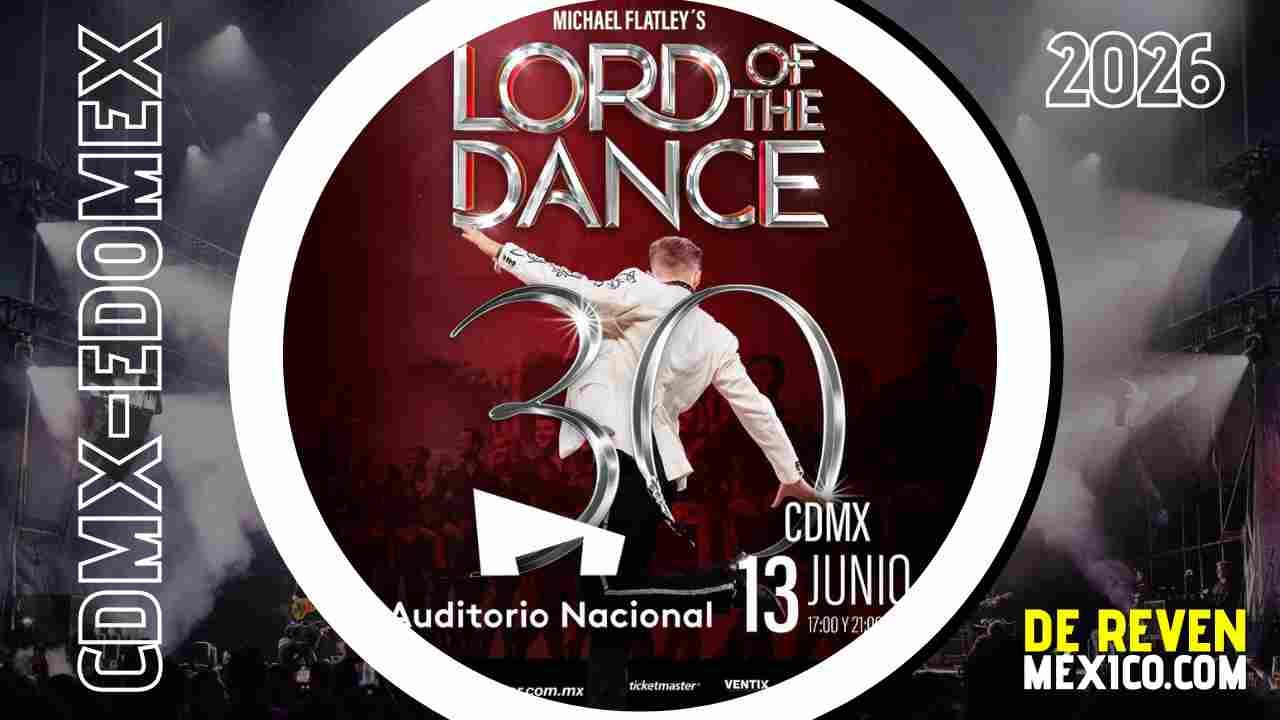 LORD OF THE DANCE CDMX 2026 AUDITORIO NACIONAL