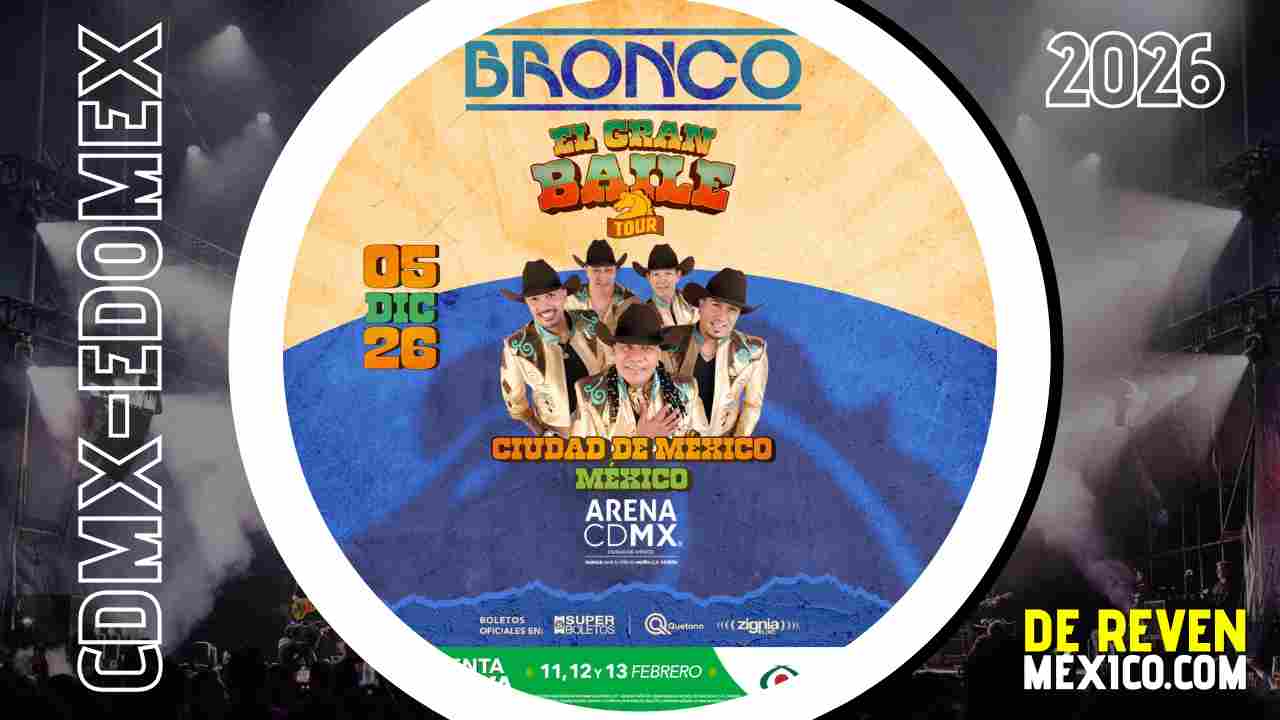 BRONCO ARENA CDMX 2026