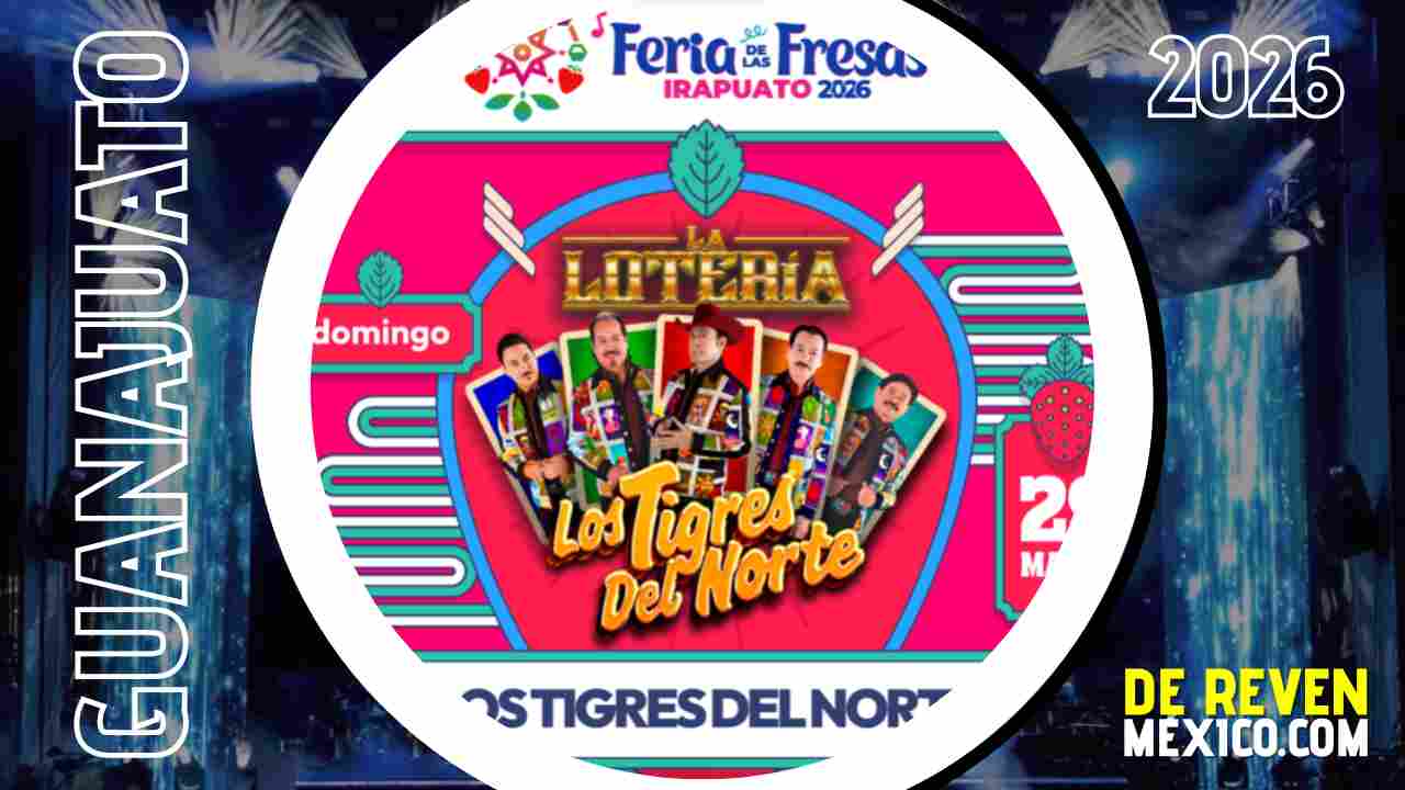LOS TIGRES DEL NORTE IRAPUATO 2026 FERIA DE LAS FRESAS