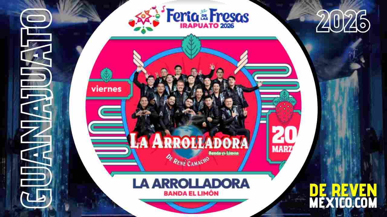 LA ARROLLADORA BANDA EL LIMÓN IRAPUATO 2026 FERIA DE LAS FRESAS