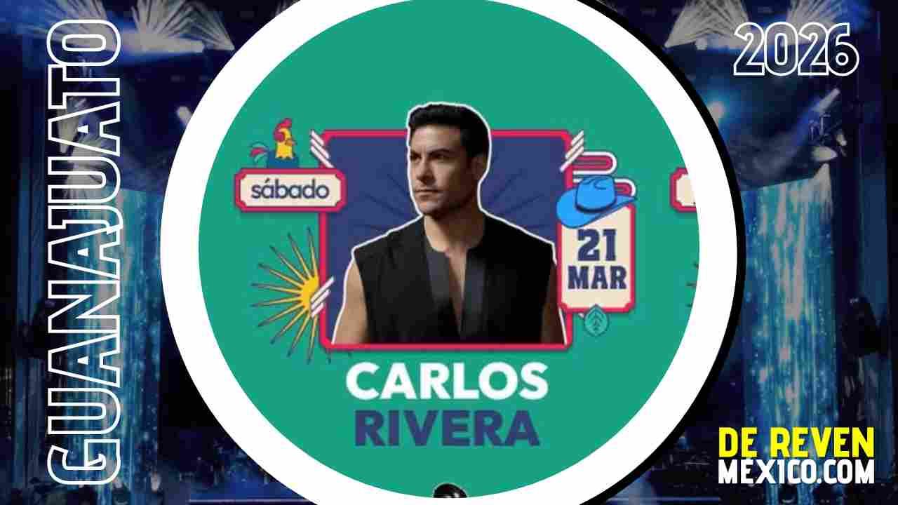 CARLOS RIVERA PALENQUE IRAPUATO 2026 FERIA DE LAS FRESAS