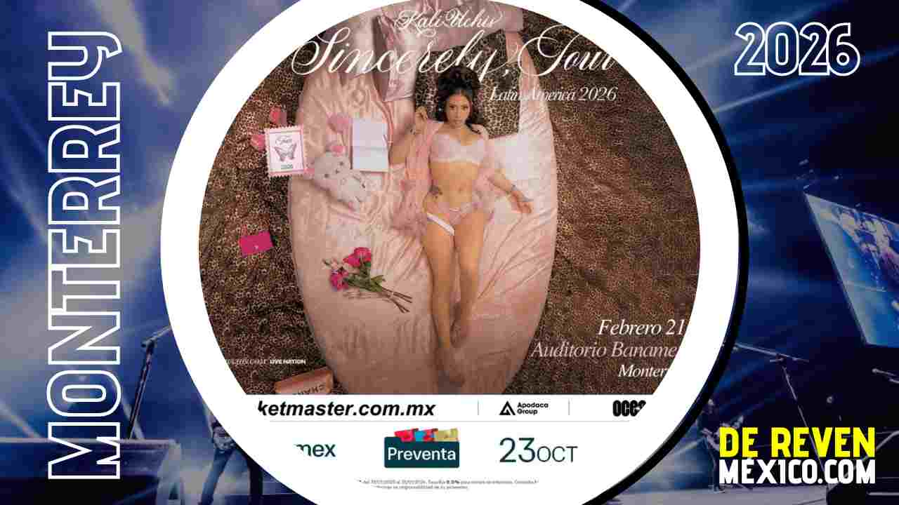 KALI UCHIS MONTERREY 2026 AUDITORIO BANAMEX