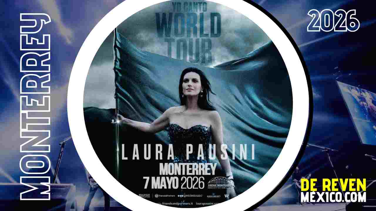 LAURA PAUSINI ARENA MONTERREY 2026