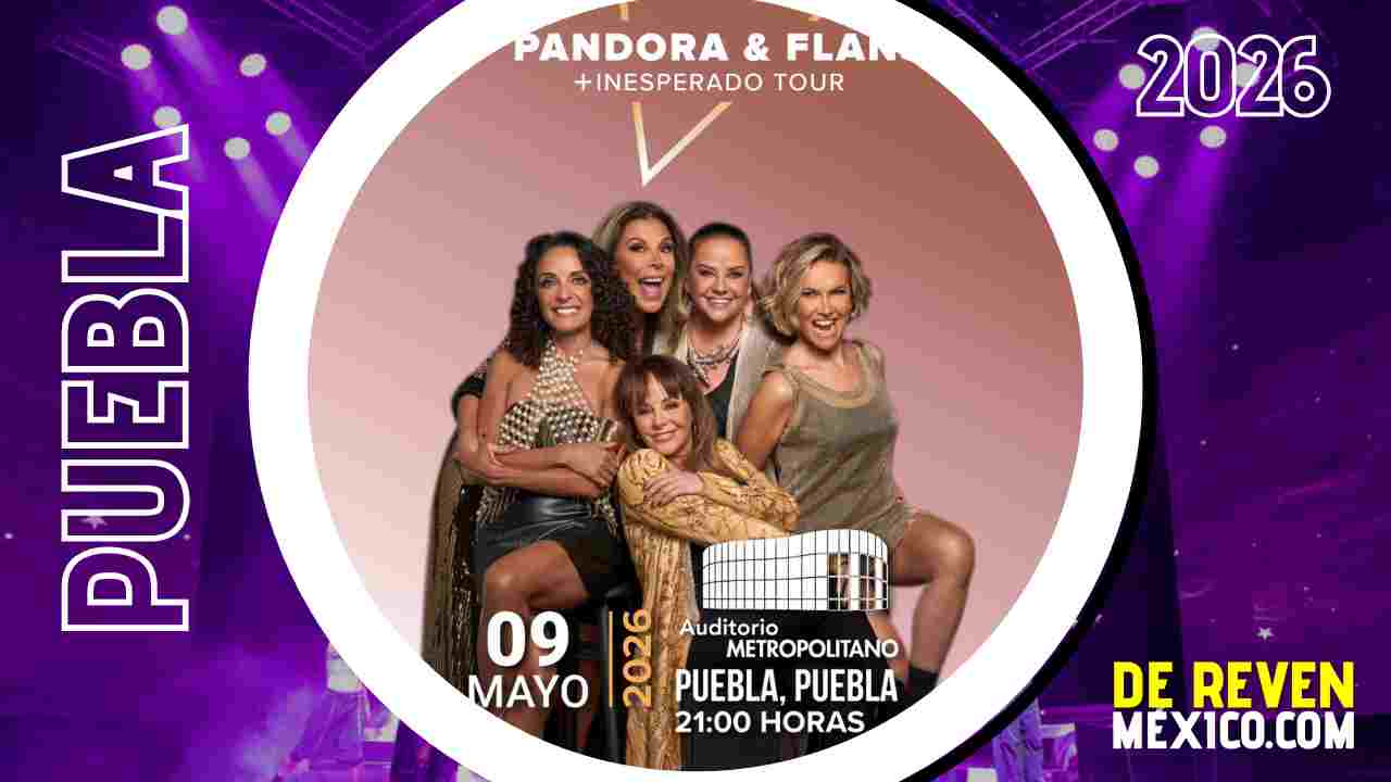 PANDORA Y FLANS PUEBLA 2026 AUDITORIO METROPOLITANO