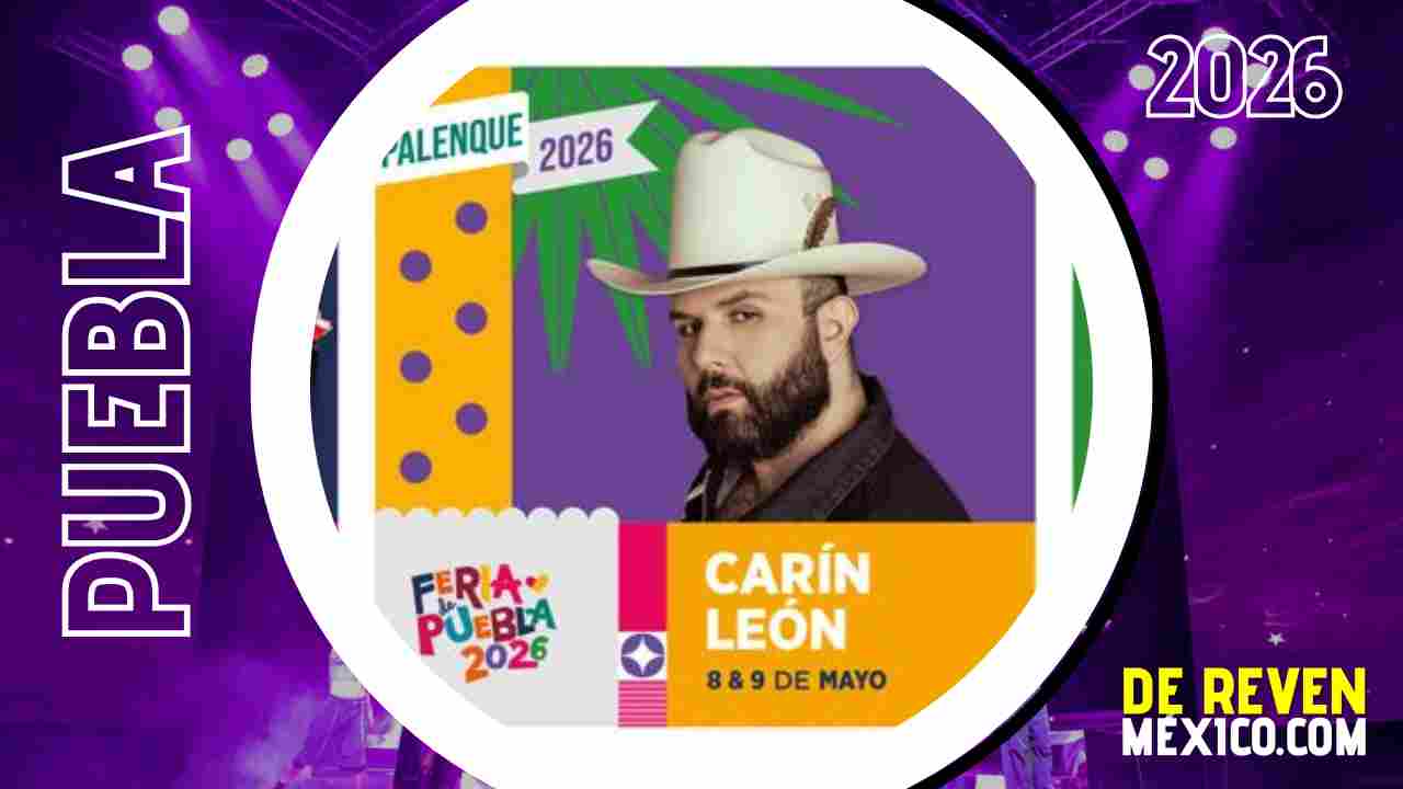CARIN LEÓN PALENQUE PUEBLA 2026