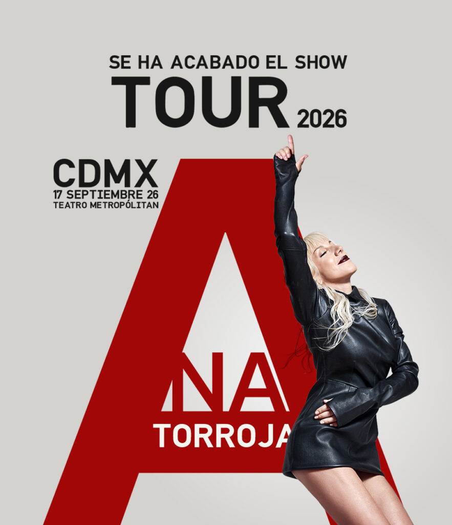 ANA TORROJA CDMX 2026 TEATRO METROPÓLITAN
