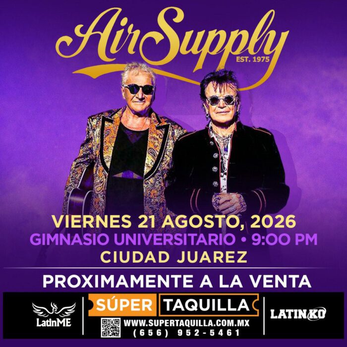 AIR SUPPLY CIUDAD JUÁREZ 2026 GIMNASIO UNIVERSITARIO