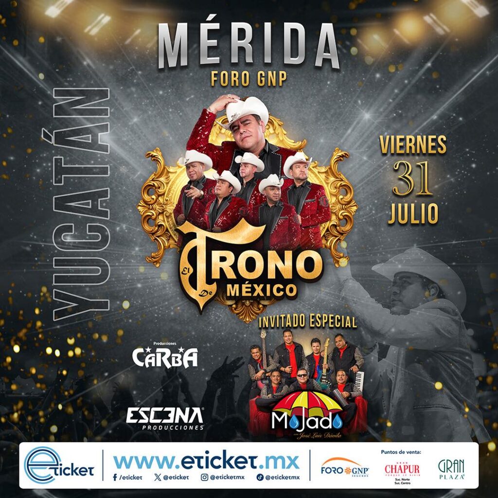 EL TRONO DE MÉXICO MÉRIDA 2026 FORO GNP SEGUROS