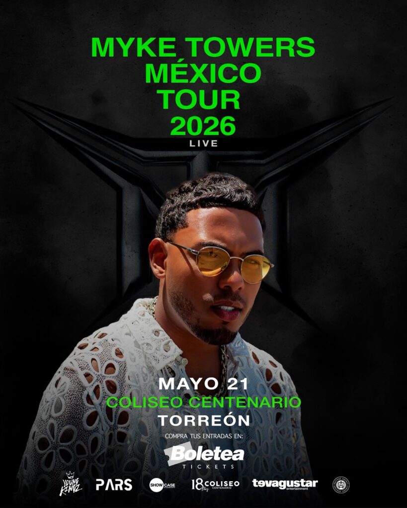 MYKE TOWERS TORREÓN 2026 COLISEO CENTENARIO