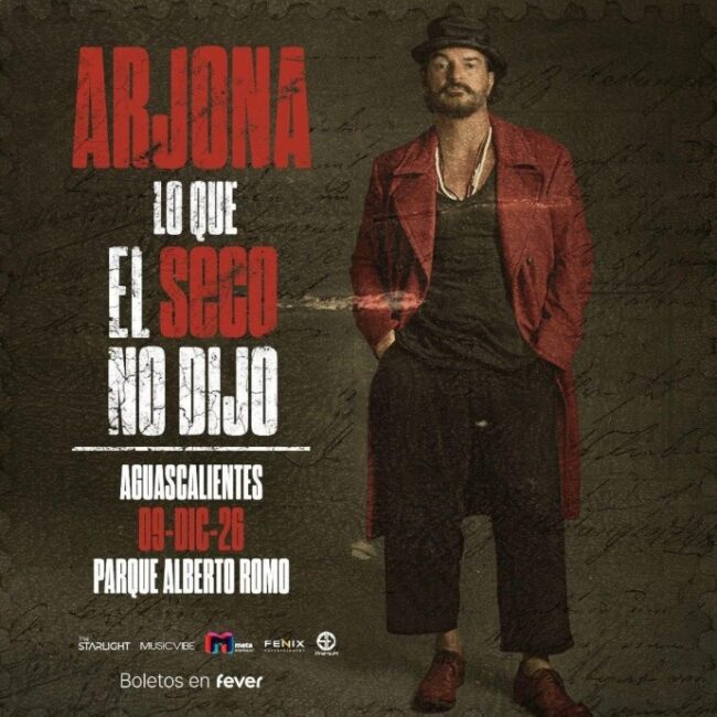 ARJONA AGUASCALIENTES 2026 PARQUE ALBERTO ROMO