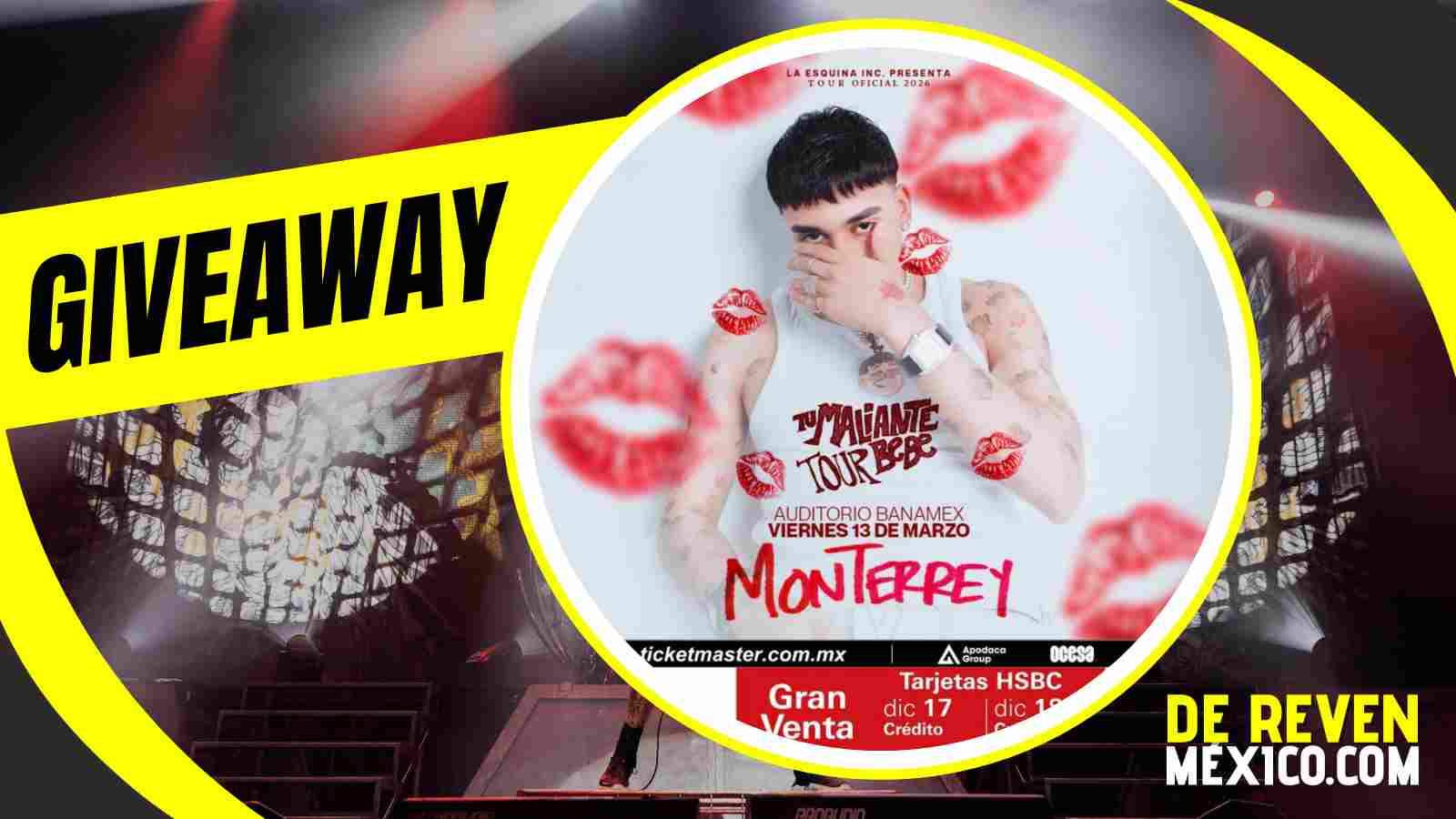 EL MALILLA GIVEAWAY 2026 AUDITORIO BANAMEX