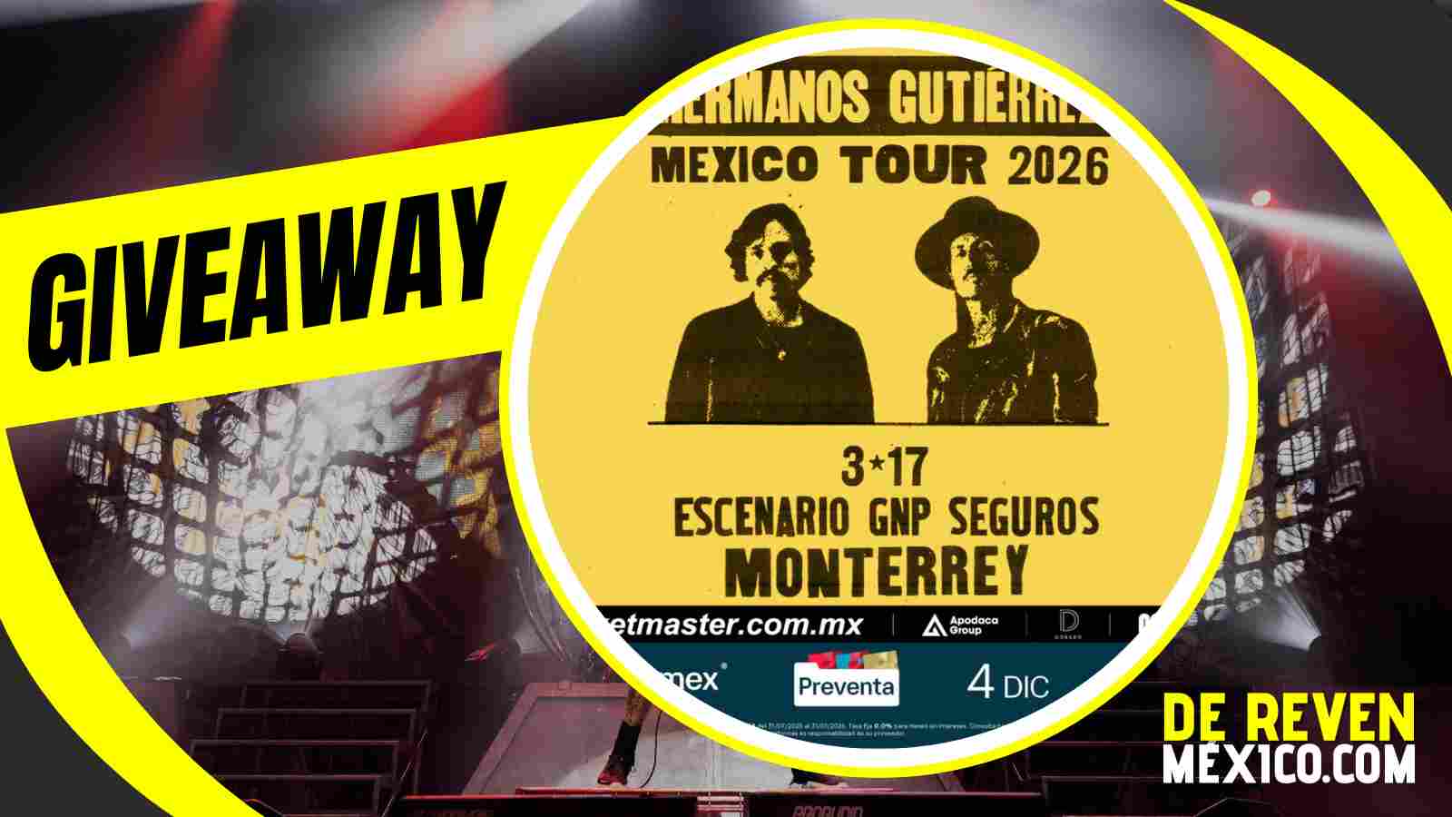 HERMANOS GUTIÉRREZ GIVEAWAY 2026 ESCENARIO GNP SEGUROS