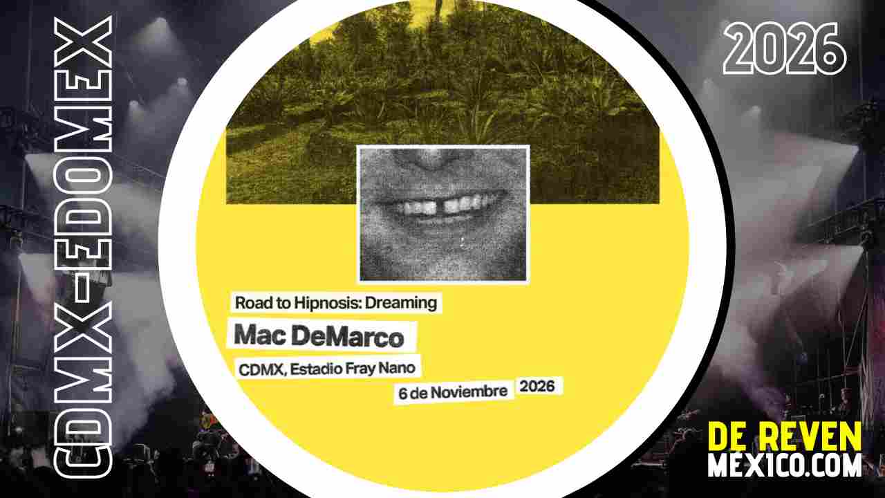 MAC DEMARCO CDMX 2026 ESTADIO FRAY NANO