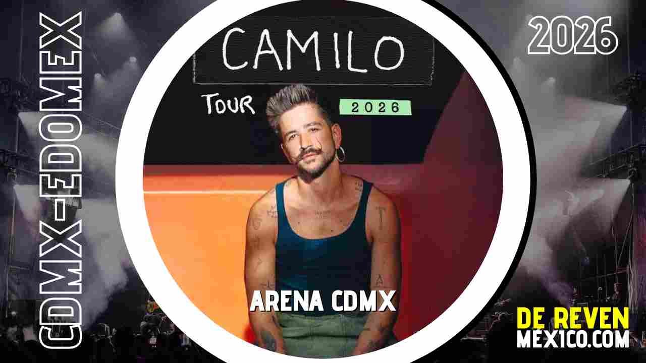CAMILO ARENA CDMX 2026