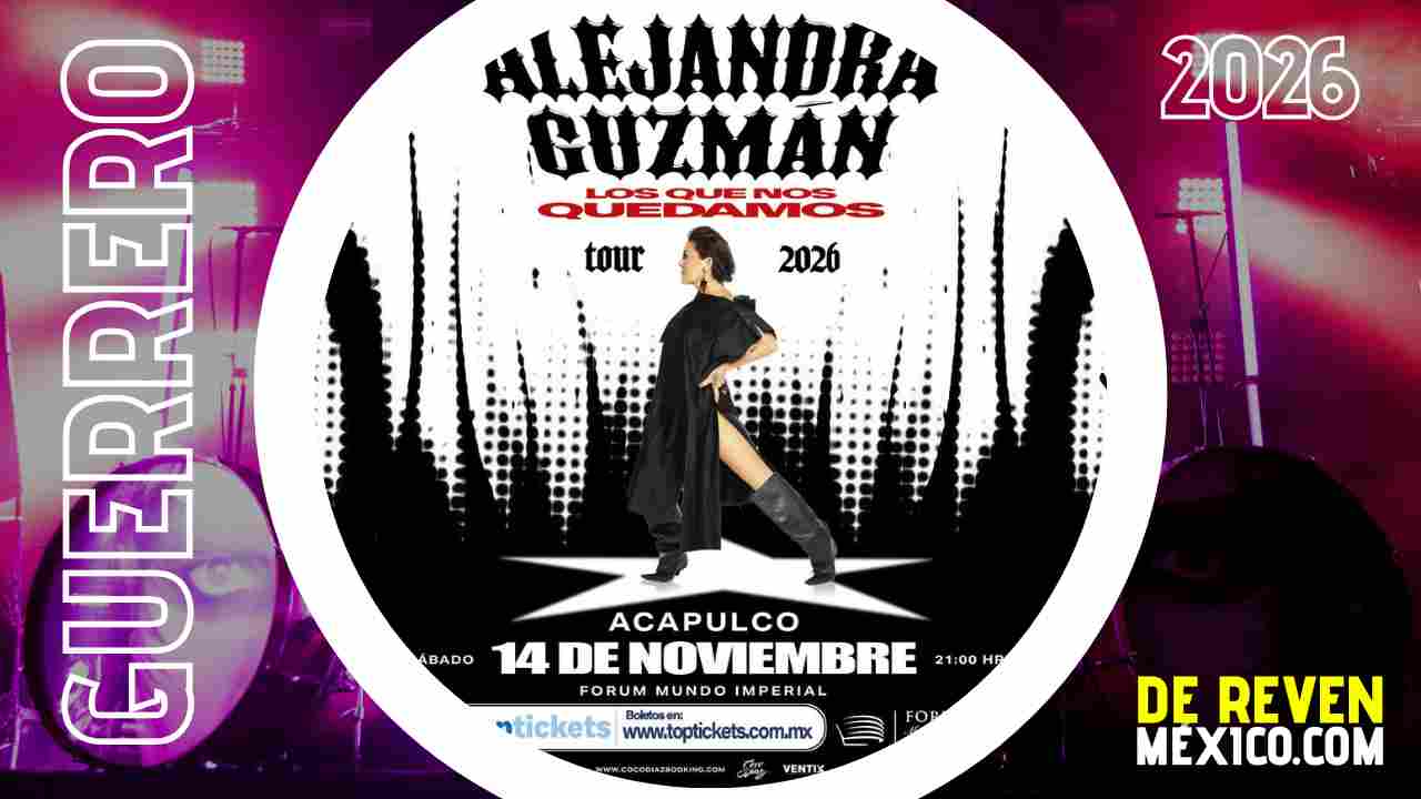 ALEJANDRA GUZMÁN ACAPULCO 2026 FORUM MUNDO IMPERIAL