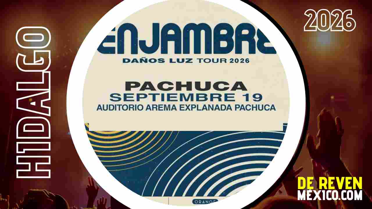 ENJAMBRE PACHUCA 2026 AUDITORIO AREMA EXPLANADA