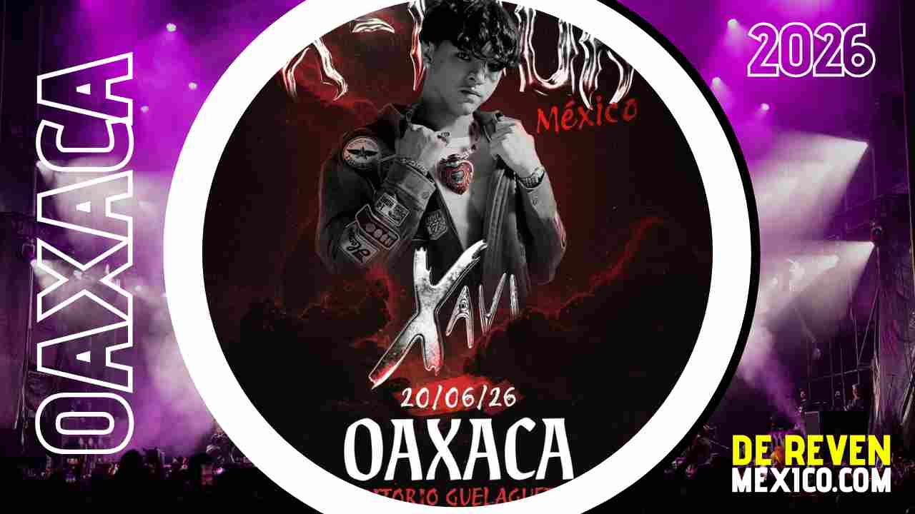 XAVI OAXACA 2026 AUDITORIO GUELAGUETZA