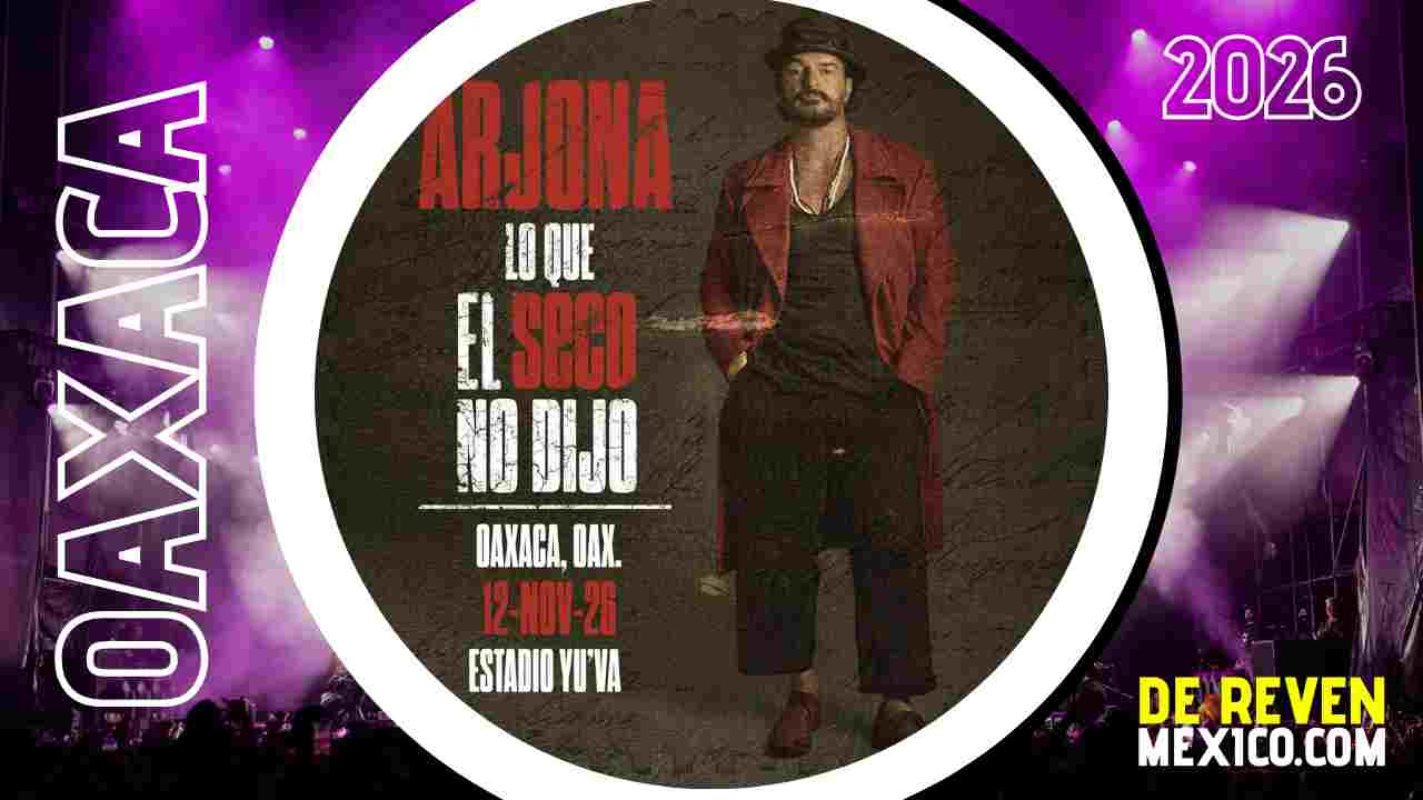 ARJONA OAXACA 2026 ESTADIO YU´VA