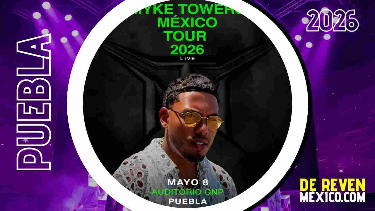 MYKE TOWERS PUEBLA 2026 AUDITORIO GNP SEGUROS