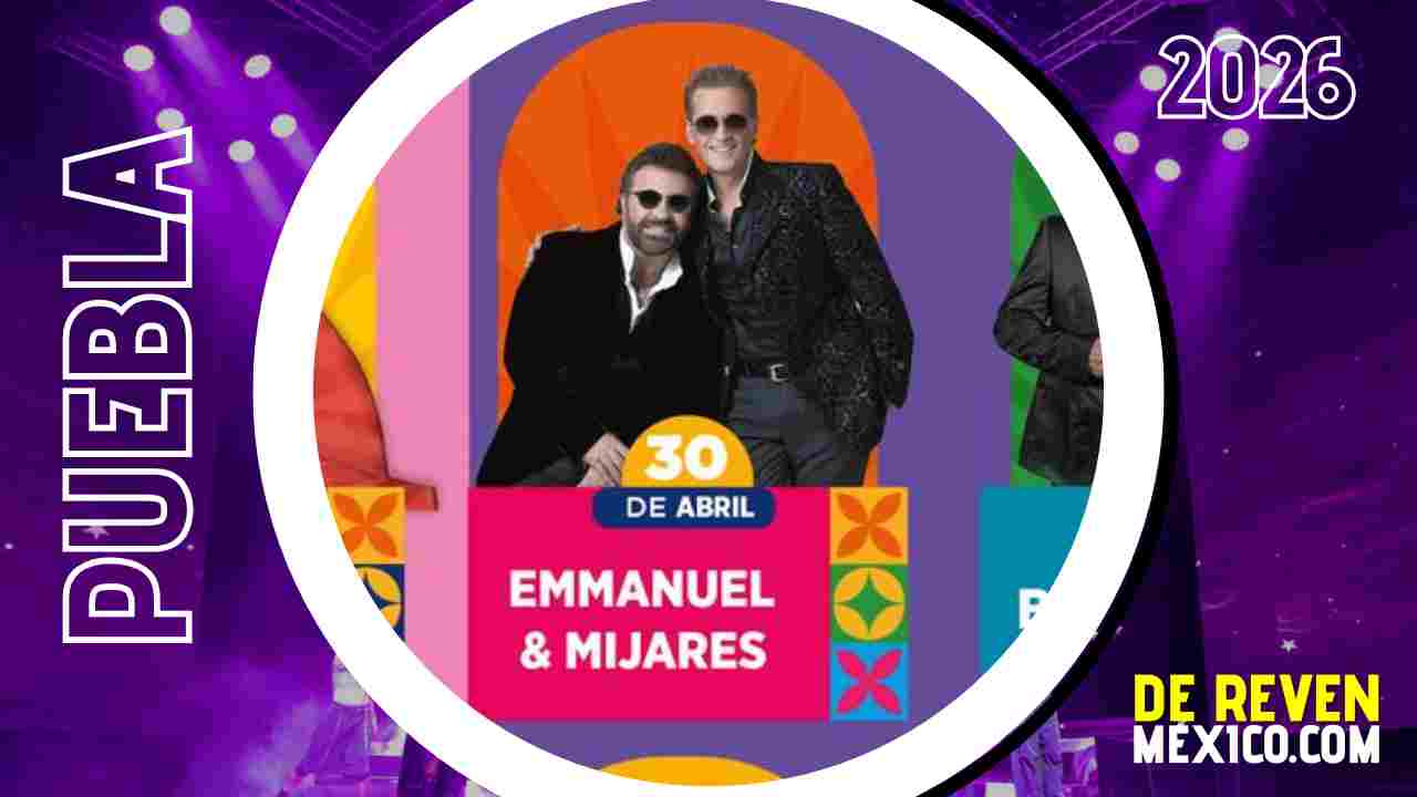 EMMANUEL Y MIJARES PALENQUE PUEBLA 2026