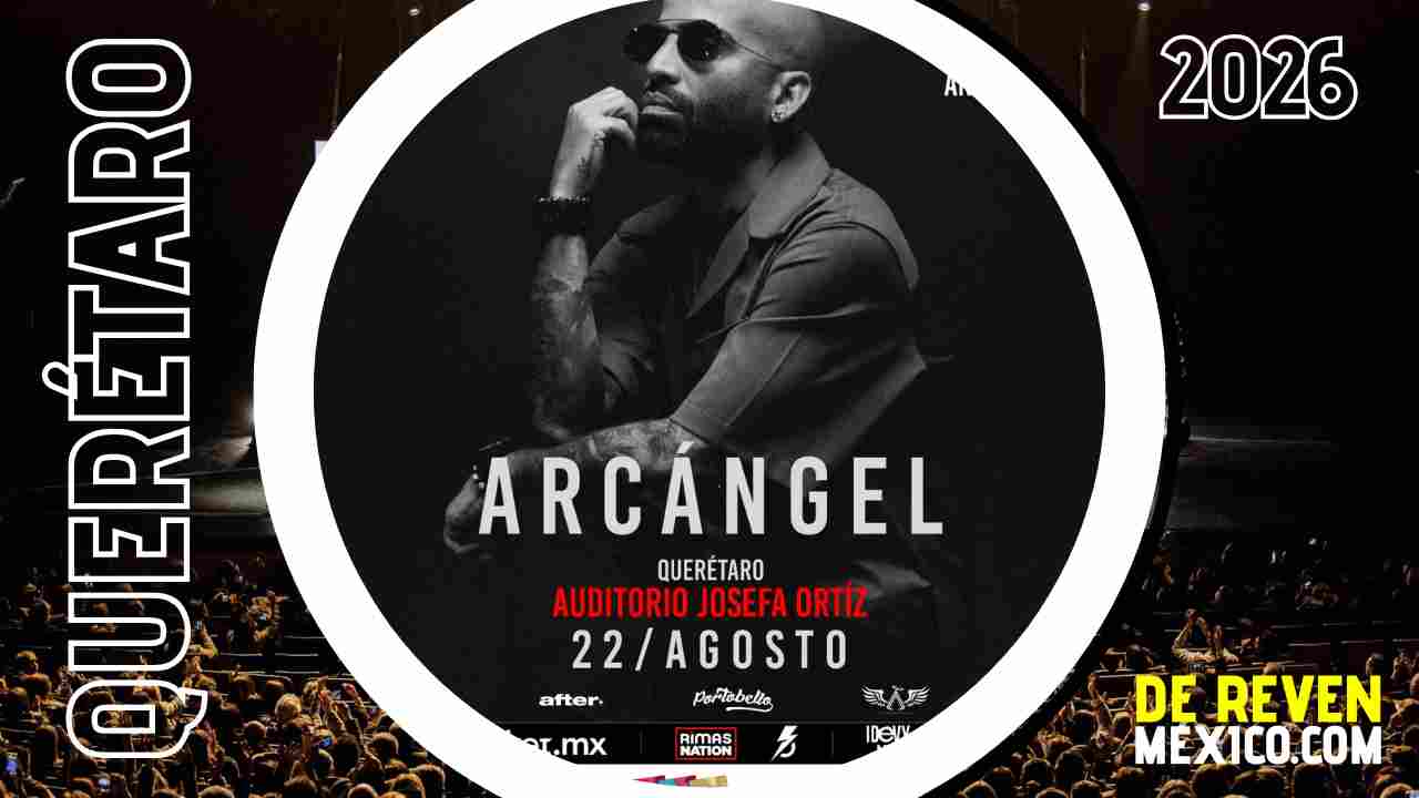 ARCÁNGEL QUERÉTARO 2026 AUDITORIO JOSEFA ORTÍZ