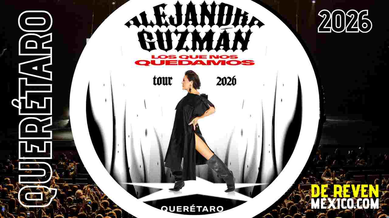 ALEJANDRA GUZMÁN QUERÉTARO 2026 AUDITORIO JOSEFA ORTÍZ