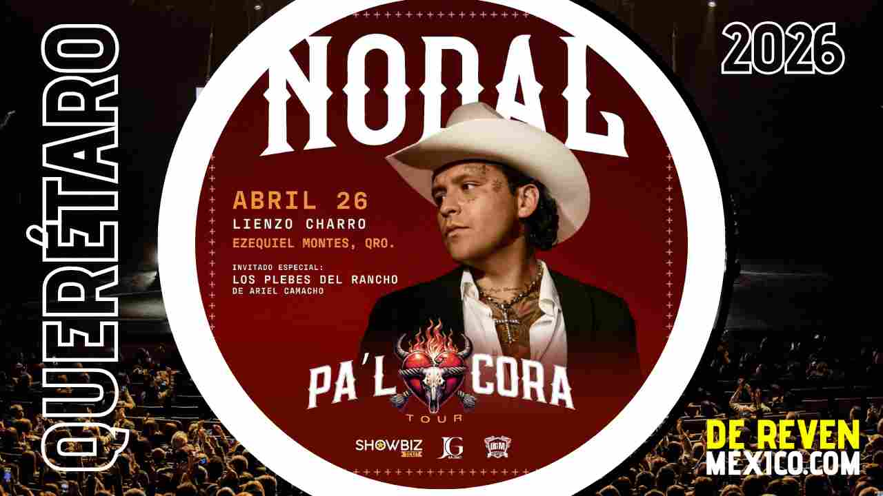 CHRISTIAN NODAL QUERÉTARO 2026 LIENZO CHARRO EZEQUIEL MONTES