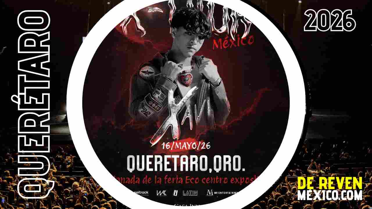 XAVI QUERÉTARO 2026 EXPLANADA DE LA FERIA ECO CENTRO EXPOSITOR