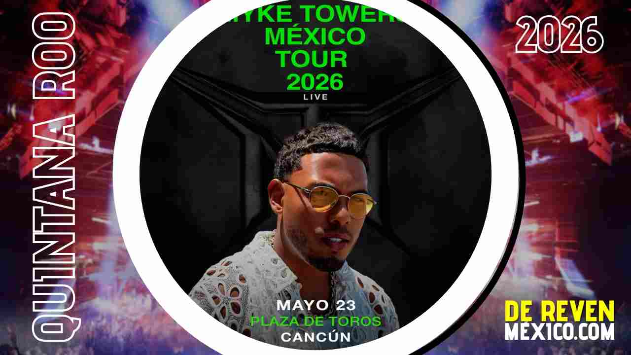 MYKE TOWERS CANCÚN 2026 PLAZA DE TOROS