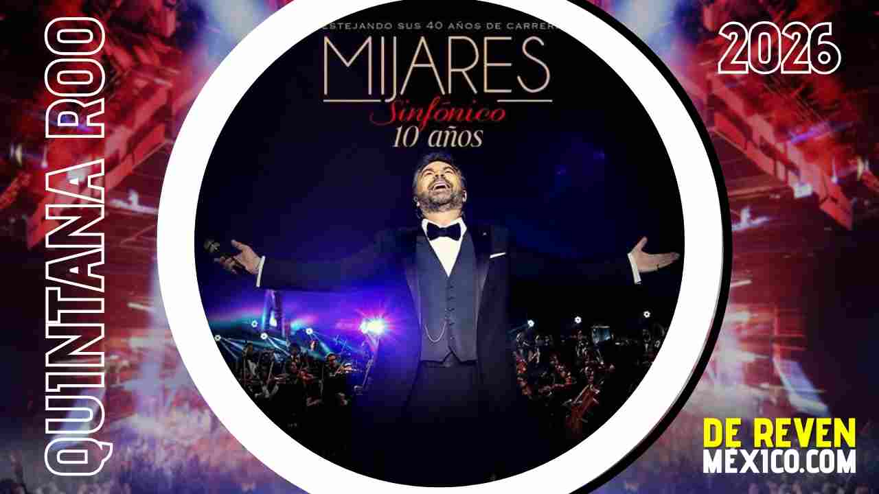 MIJARES SINFÓNICO CANCÚN 2026 PLAZA DE TOROS