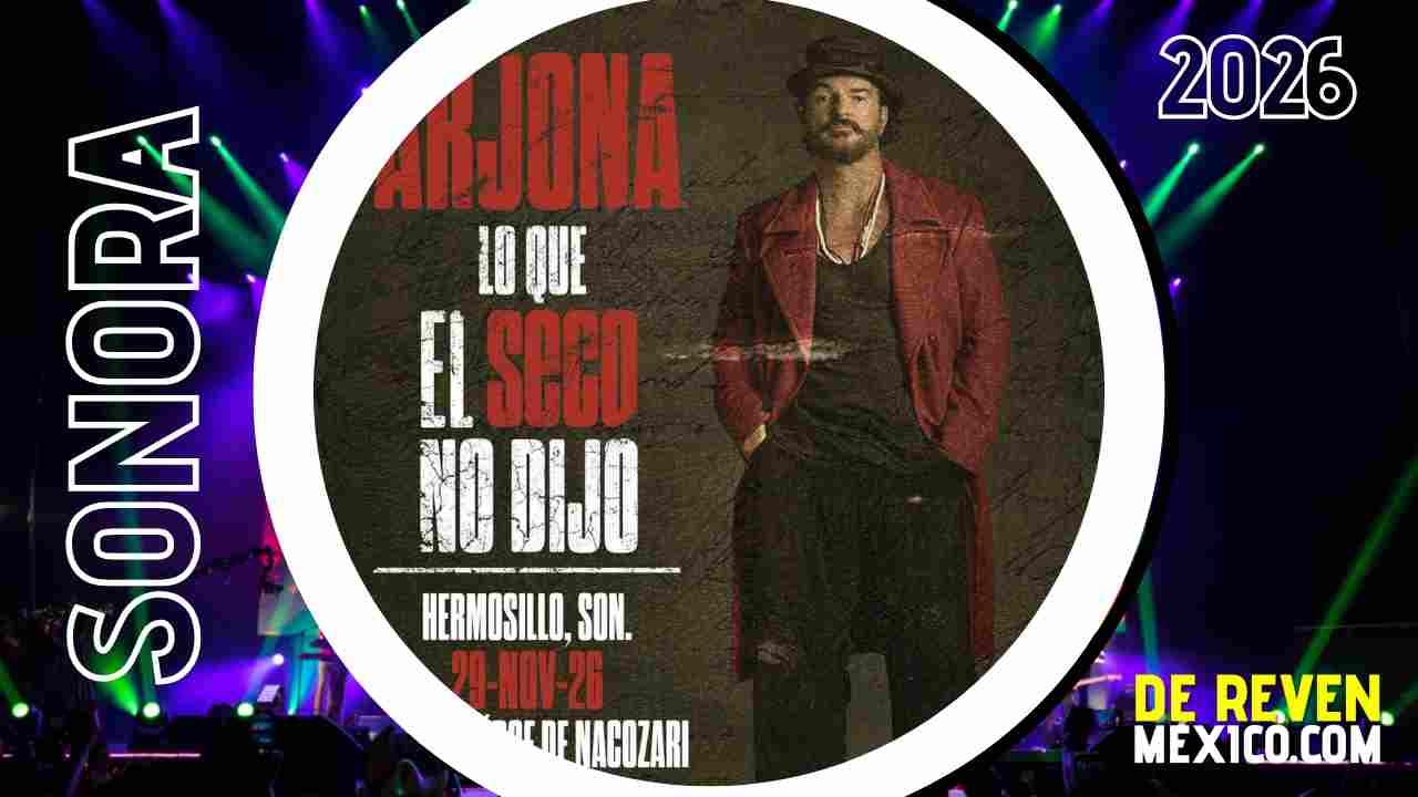 ARJONA HERMOSILLO 2026 ESTADIO HÉROE DE NACOZARI