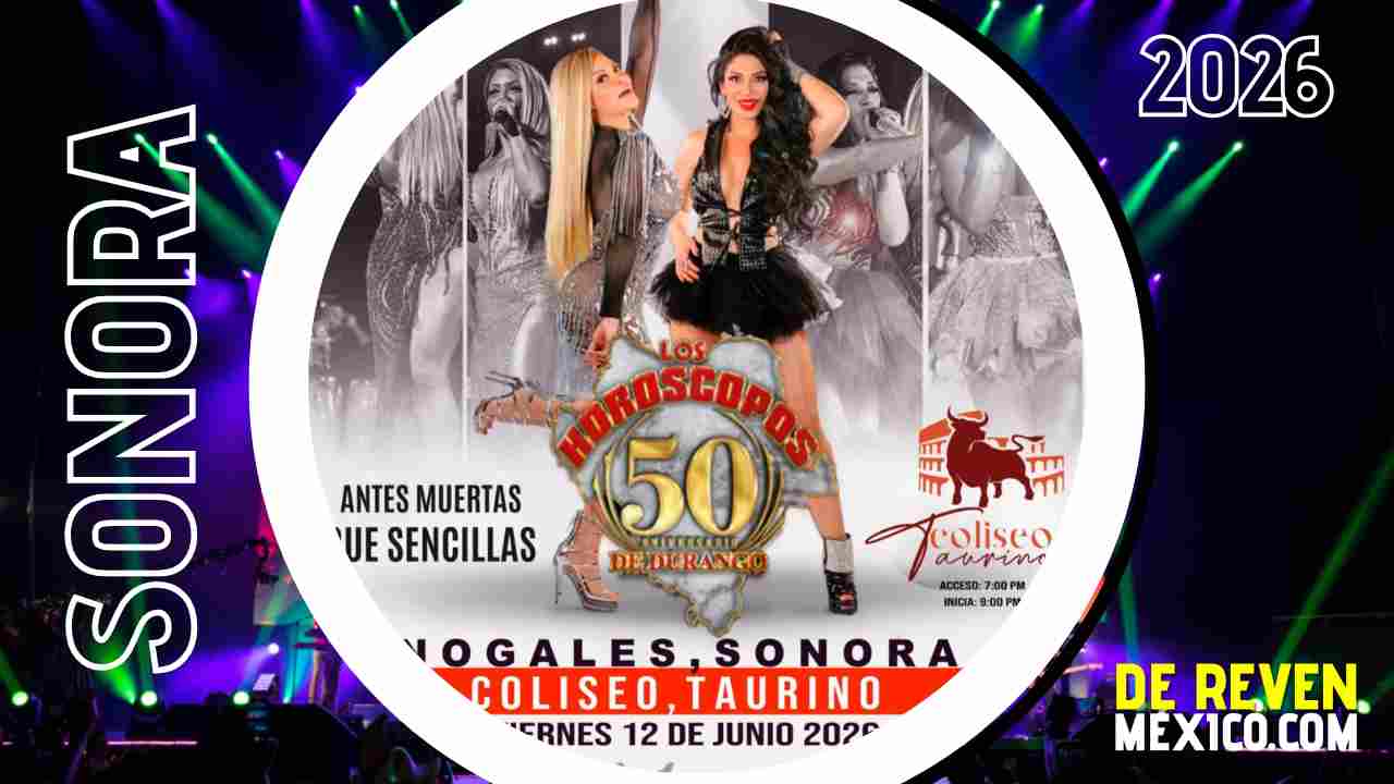 LOS HORÓSCOPOS DE DURANGO NOGALES 2026 COLISEO TAURINO