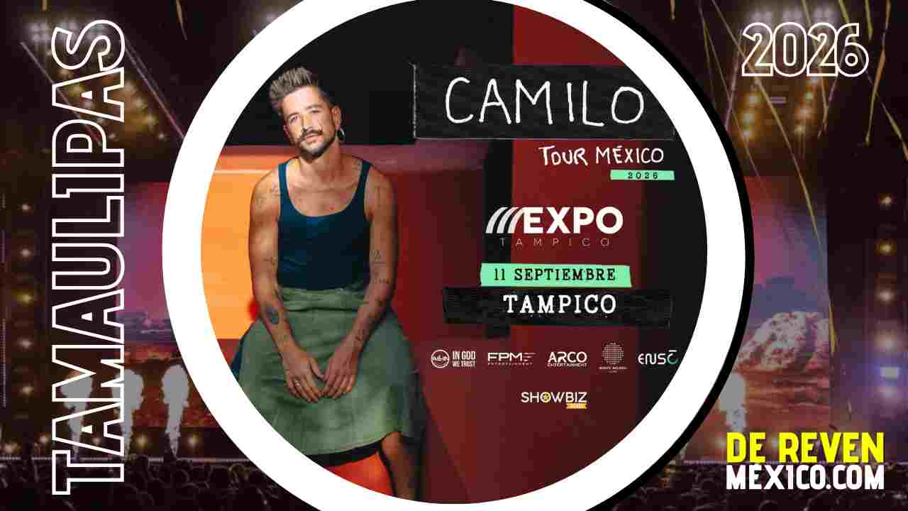 CAMILO TAMPICO 2026 EXPO TAMPICO