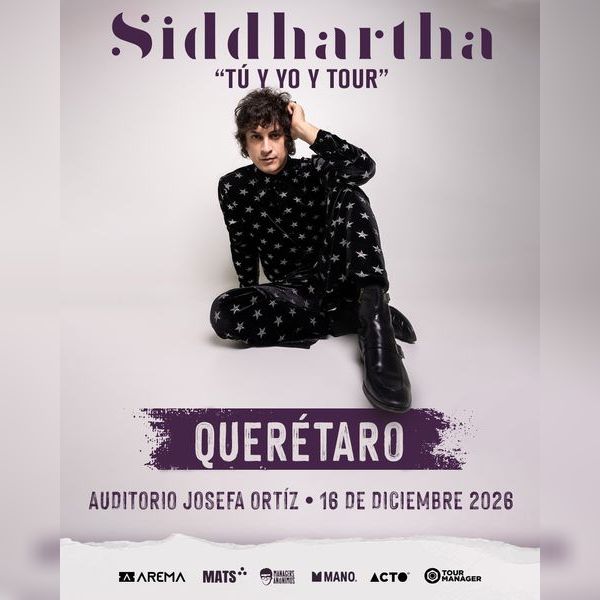 SIDDHARTHA QUERÉTARO 2026 AUDITORIO JOSEFA ORTÍZ