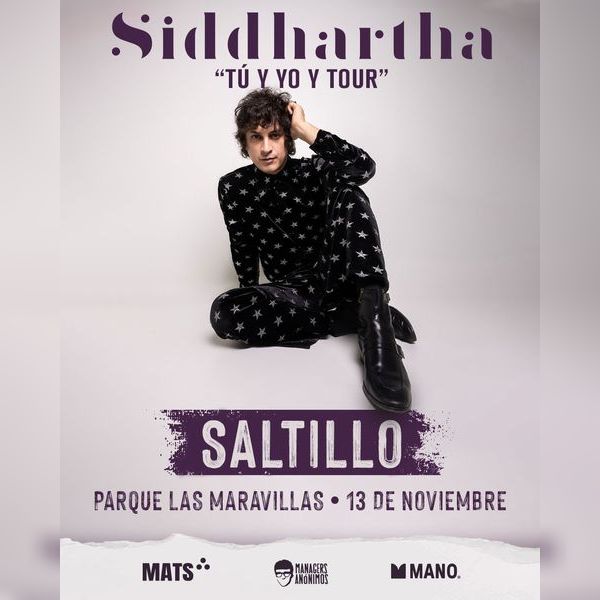 SIDDHARTHA SALTILLO 2026 AUDITORIO PARQUE LAS MARAVILLAS