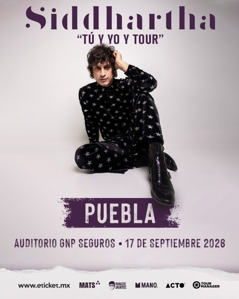 SIDDHARTHA PUEBLA 2026 AUDITORIO GNP SEGUROS